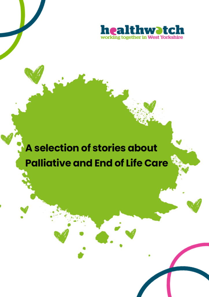 Cover of story book about palliative and end of life care by healthwatch working together in west yorkshire