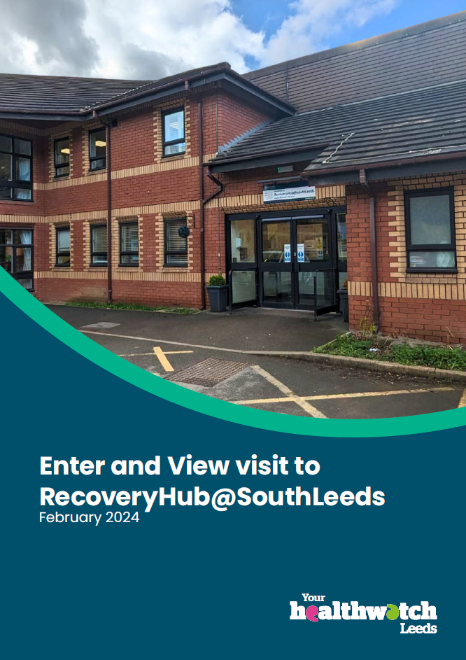 Enter and view visit to Recovery Hub at south leeds report cover