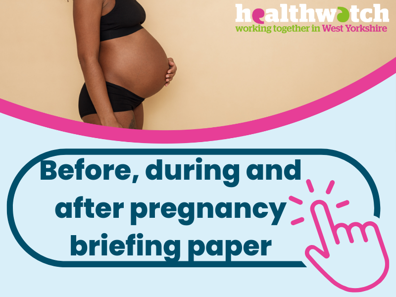 Before, during and after pregnancy briefing paper